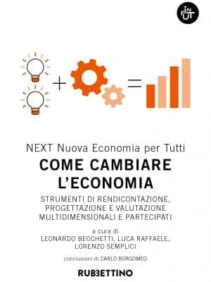 Come cambiare l'economia di NeXt - Nuova Economia per Tutti